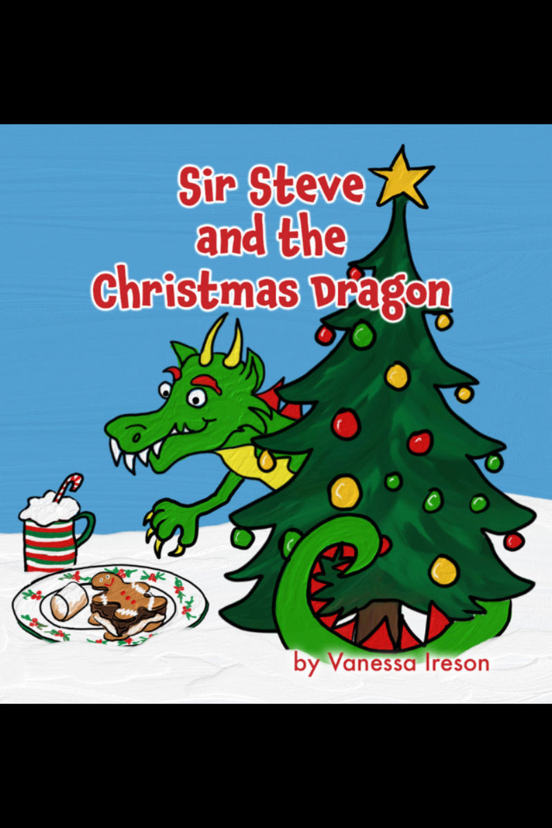Sir Steve and the Christmas Dragon