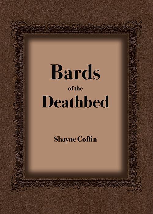 Bards of the Deathbed