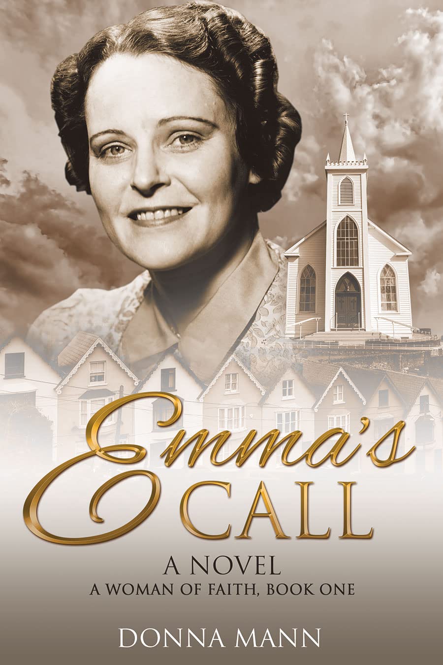 Emma's Call (A Woman of Faith Book 1)