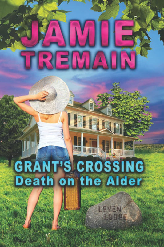 Grant's Crossing: Death on the Alder