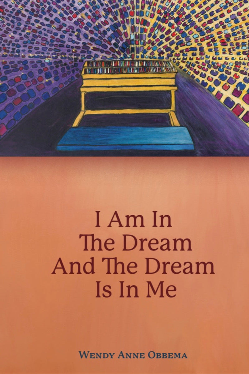 I Am In the Dream and the Dream Is In Me