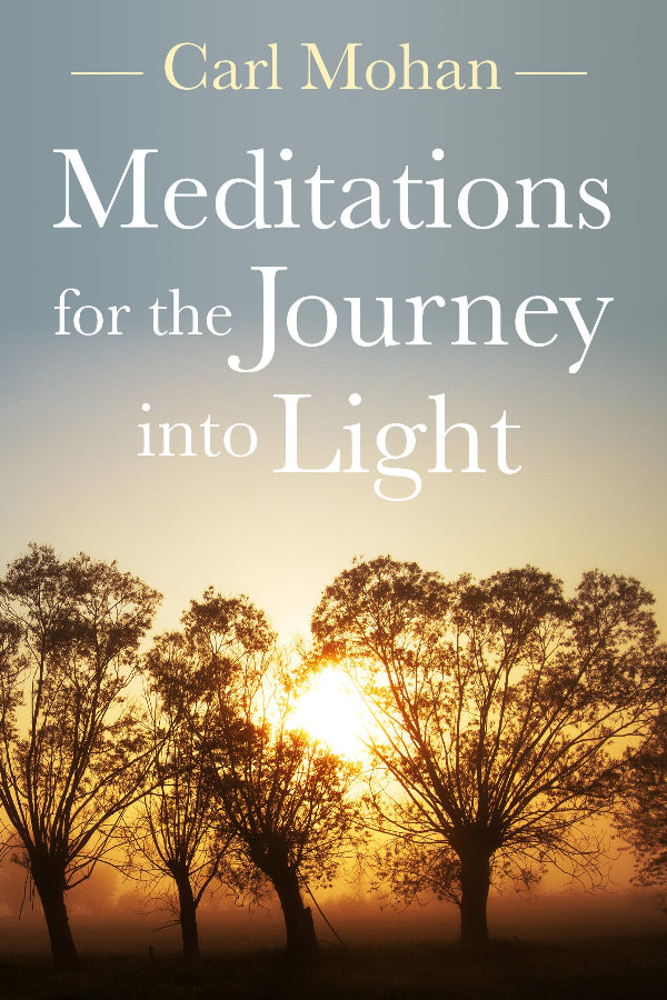 Meditations for the Journey into Light