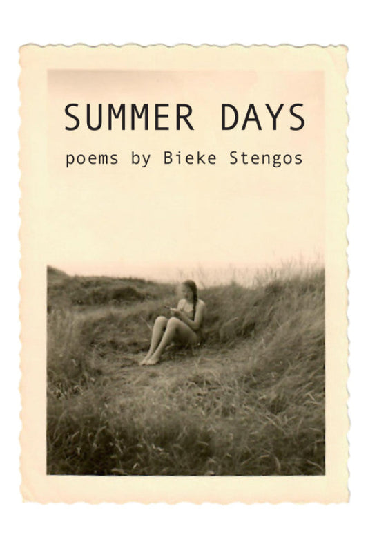 Book cover of 'Summer Days' by Bieke Stengos with a black and white photo of a person sitting in grass.
