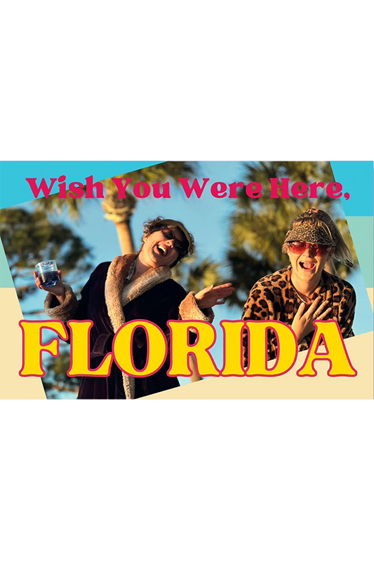 Wish You Were Here, FLORIDA