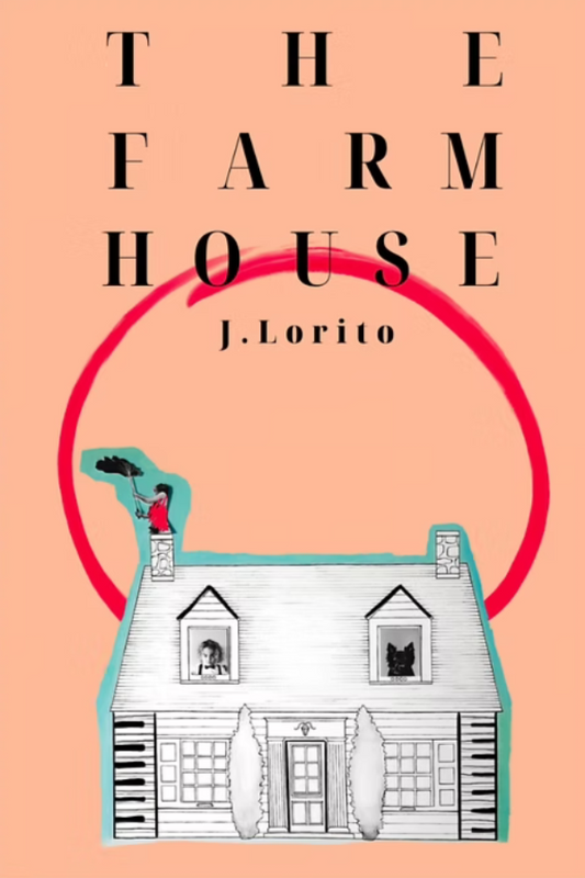 Book cover of 'The Farmhouse' by J. Lorito with a peach background and illustration of a house.