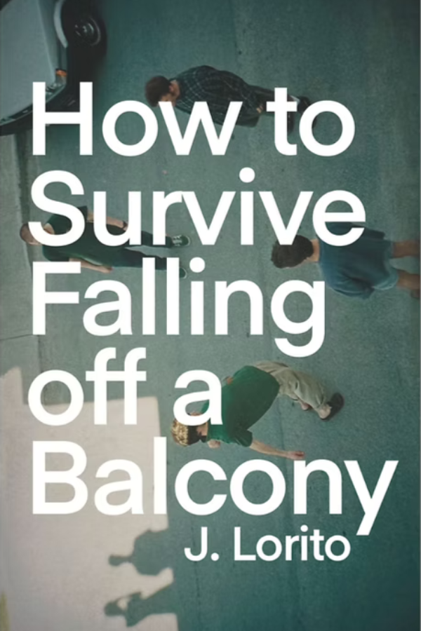 Book cover of 'How to Survive Falling off a Balcony' by J. Lorito with a greenish tint.