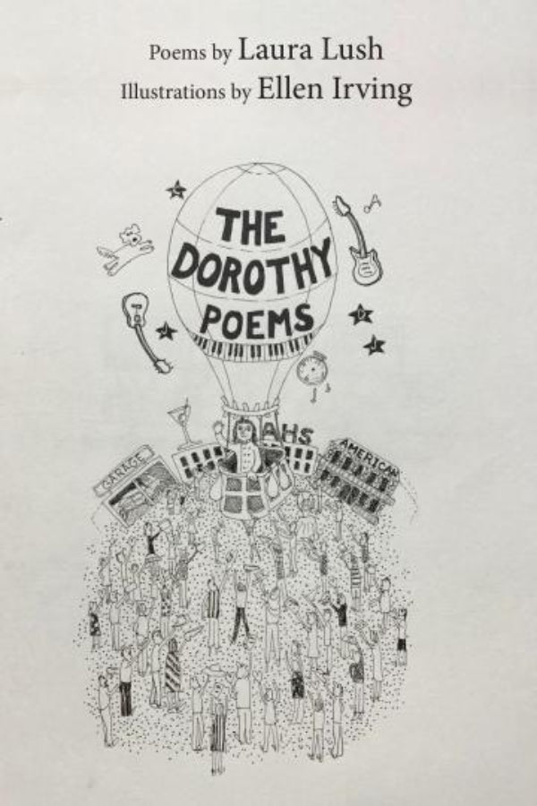 Book cover of 'The Dorothy Poems' with illustrations and text by Laura Lush and Ellen Irving.