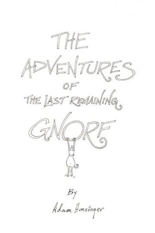 Title page of 'The Adventures of the Last Remaining Gnome' with a minimalist design.