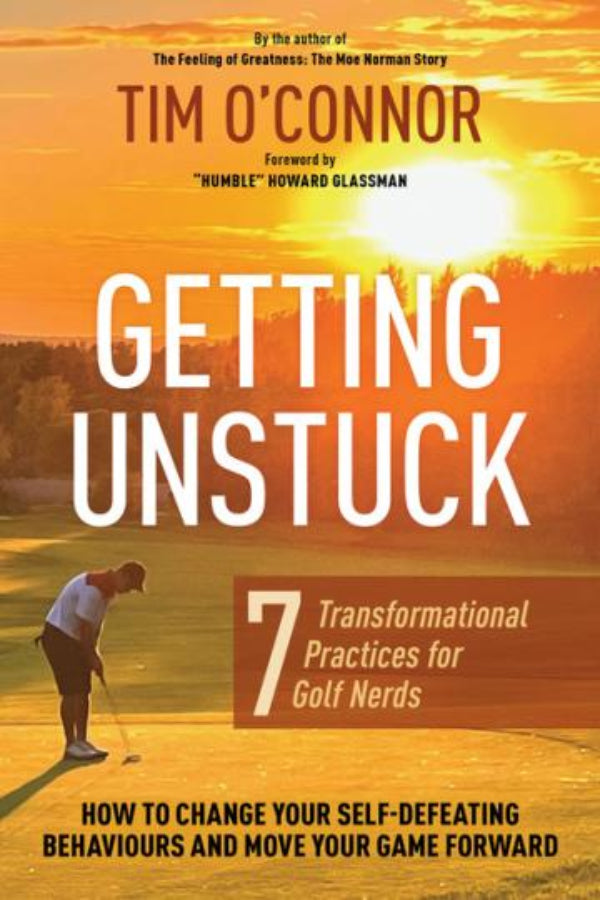 Book cover of 'Getting Unstuck' with a golfer on a golf course and sunset.
