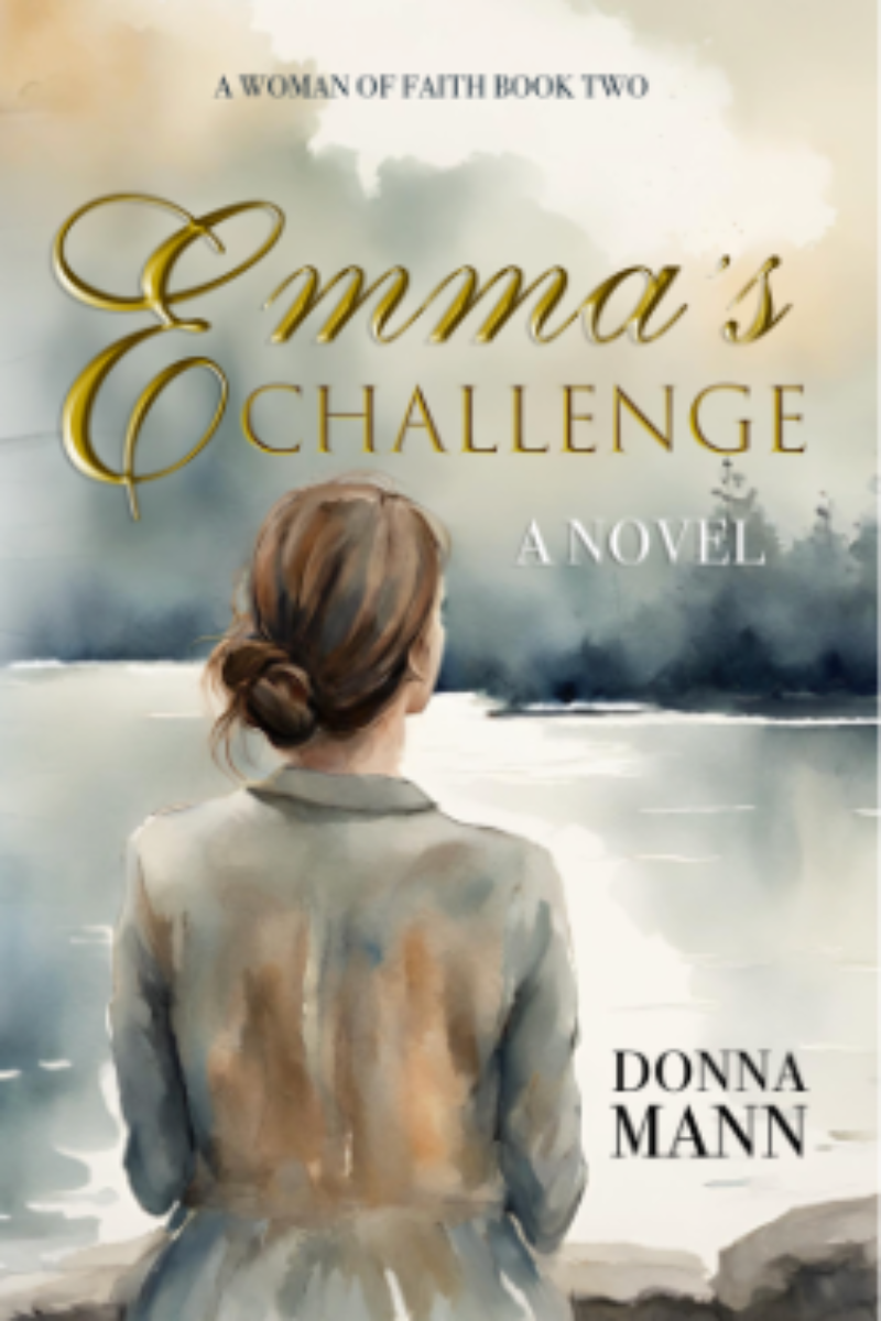 Cover of Emma's Challenge by Donna Mann, with watercolour image of a woman's back as she looks out over a lake.
